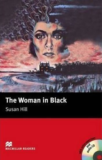 Hillová Susan: Macmillan Readers Elementary: Woman in Black T. Pk with CD