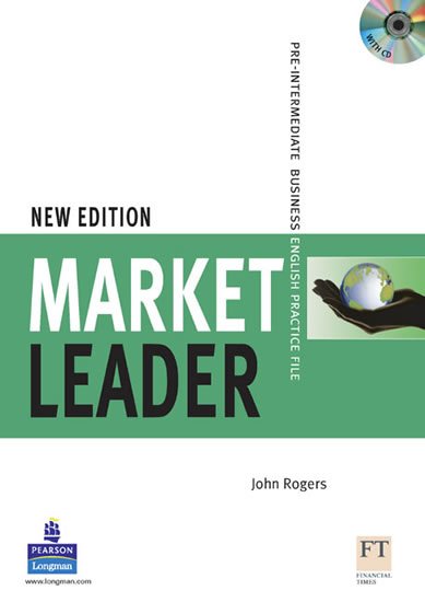 Rogers John: Market Leader New Edition Pre-Intermediate Practice File w/ CD Pack