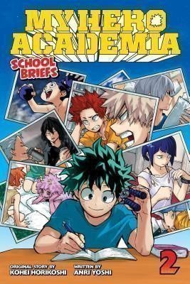 Yoshi Anri: My Hero Academia: School Briefs 2 Traini