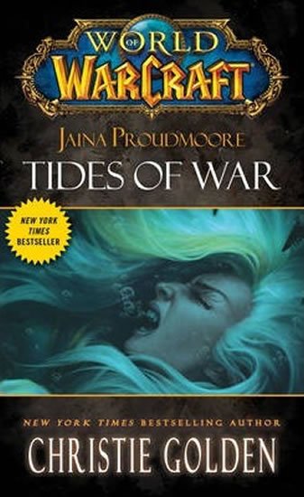 Golden Christie: World of Warcraft: Jaina Proudmoore: Tides of War