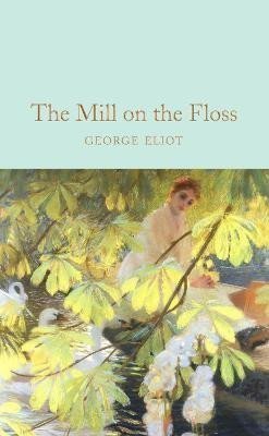 Eliotová George: The Mill on the Floss