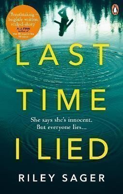 Sager Riley: Last Time I Lied: The New York Times bestseller perfect for fans of A. J. F