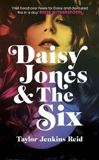 Jenkins Reidová Taylor: Daisy Jones & The Six : 2019´s first pop-culture sensation - Telegraph