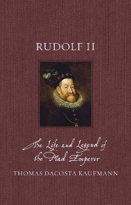 Kaufmann Thomas: Rudolf II
