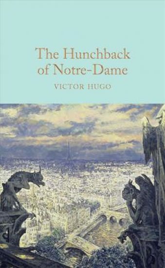 Hugo Victor: The Hunchback of Notre-Dame