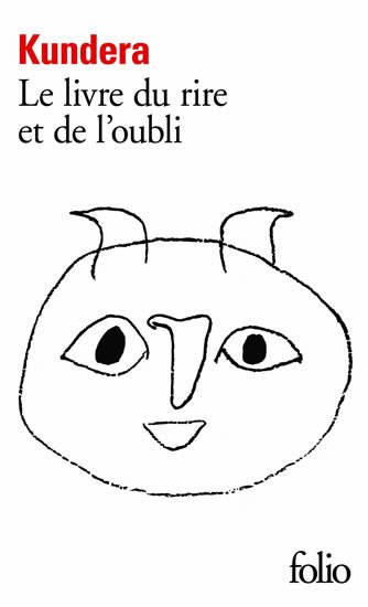 Kundera Milan: Le livre du rire et de l´oubli