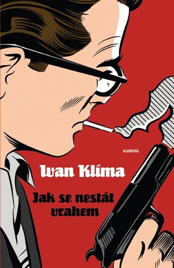 Klíma Ivan: Jak se nestát vrahem Klíma Ivan: Jak se nestát vrahem