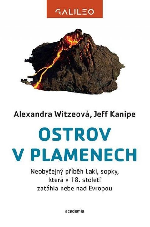 Kanipe Jeff: Ostrov v plamenech - Neobyčejný příběh Laki, sopky, která v 18. století zat