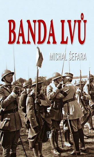 Šefara Michal: Banda lvů Šefara Michal: Banda lvů