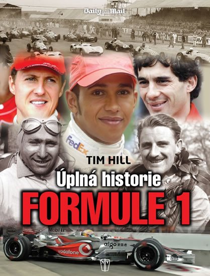 Hill Tim: Formule 1 - Úplná historie