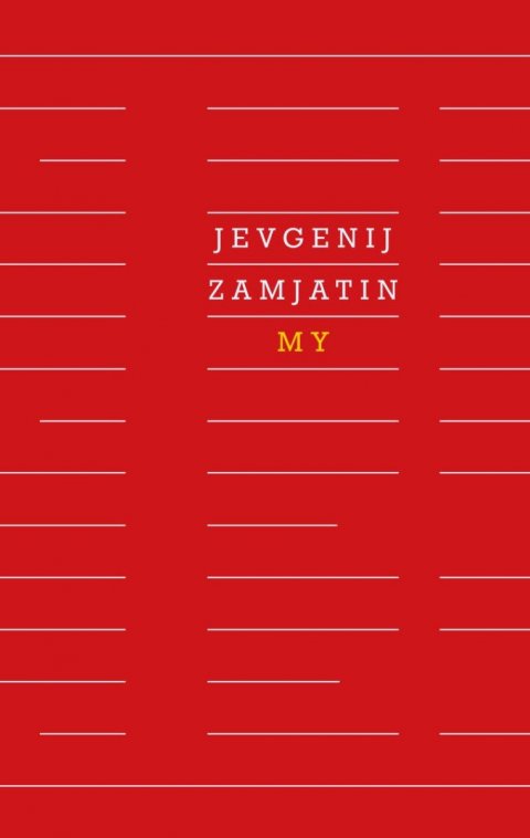 Zamjatin Jevgenij: My Zamjatin Jevgenij: My