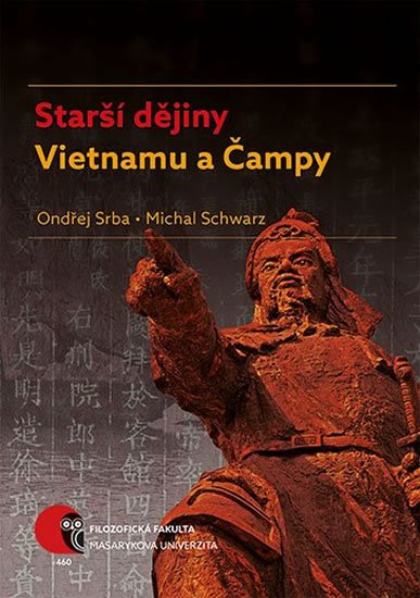 Schwarz Michal: Starší dějiny Vietnamu a Čampy