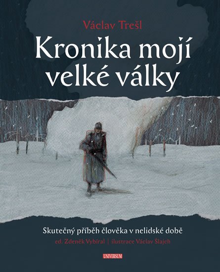 Vybíral Zdeněk: Kronika mojí velké války