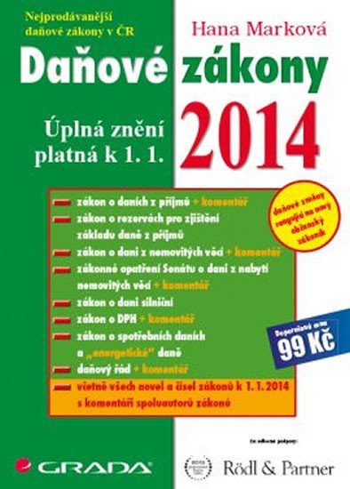 Marková Hana: Daňové zákony 2014 - Úplná znění platná k 1. 1. 2014