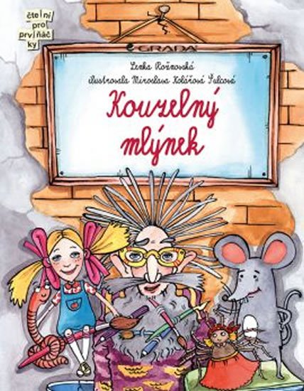 Rožnovská Lenka: Kouzelný mlýnek