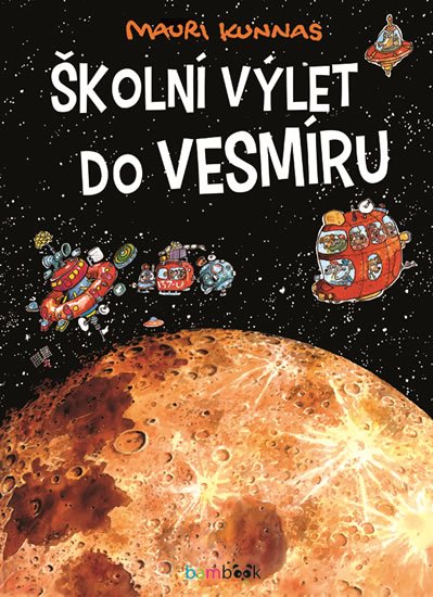 Kunnas Mauri: Školní výlet do vesmíru