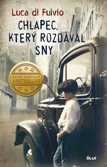 Di Fulvio Luca: Chlapec, který rozdával sny