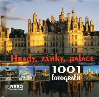 neuveden: Hrady, zámky, paláce - 1001 fotografií