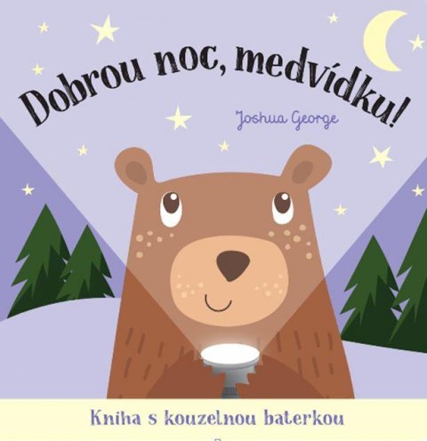 neuveden: Dobrou noc, medvídku! Kniha s kouzelnou baterkou