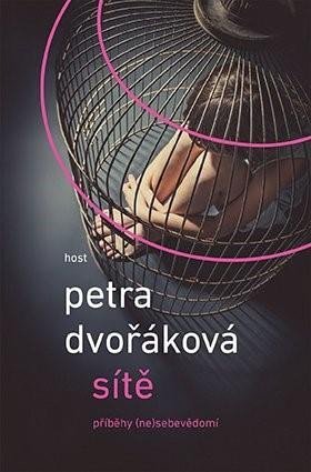 Dvořáková Petra: Sítě Dvořáková Petra: Sítě