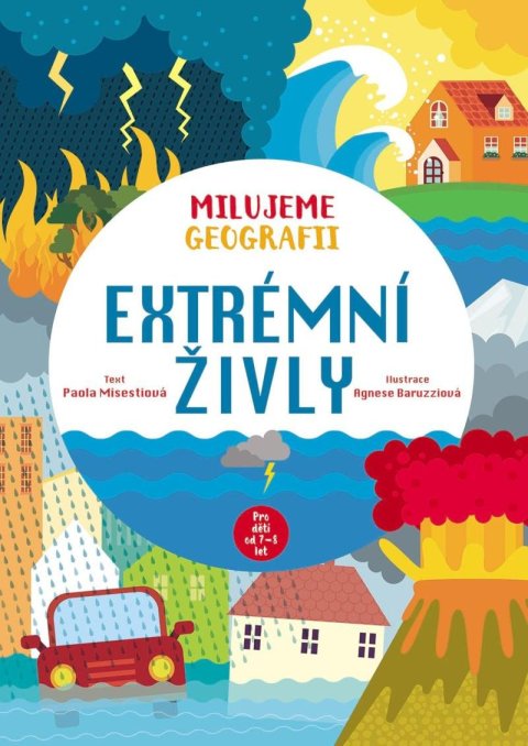 Misestiová Paola: Extrémní živly - Milujeme geografii