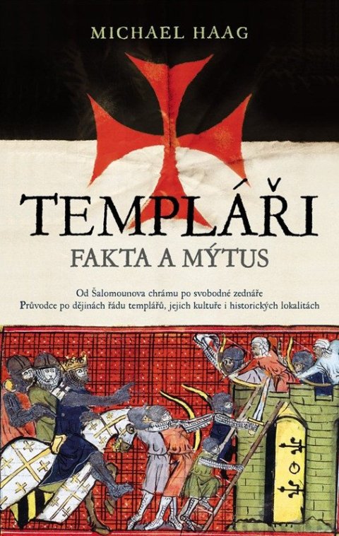: Templáři - Fakta a mýtus