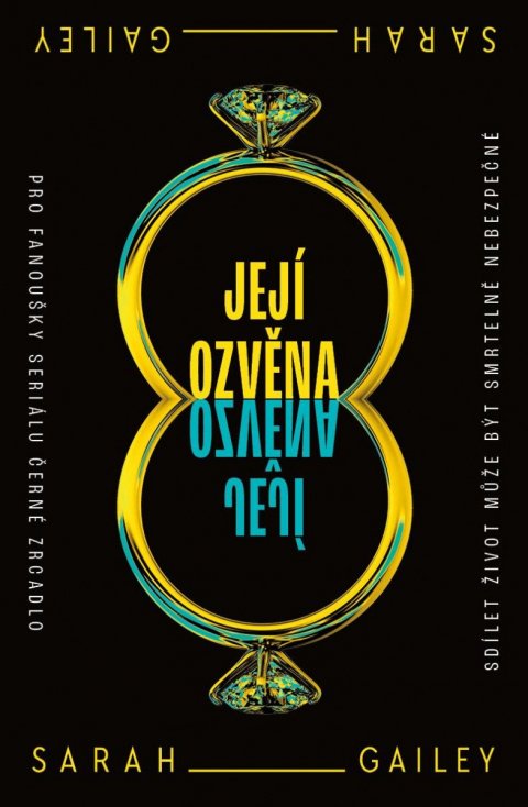Gailey Sarah: Její ozvěna