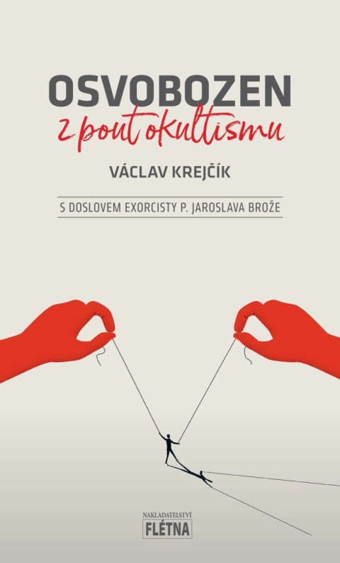 : Osvobozen z pout okultismu