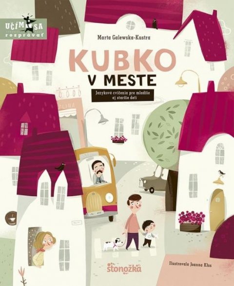 Galewska-Kustra Marta: Kubko v meste (slovensky)