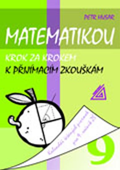 Husar Petr: Matematikou krok za krokem k přijímacím zkouškám/Kalendář řešených písemek Husar Petr: Matematikou krok za krokem k přijímacím zkouškám/Kalendář řešených písemek