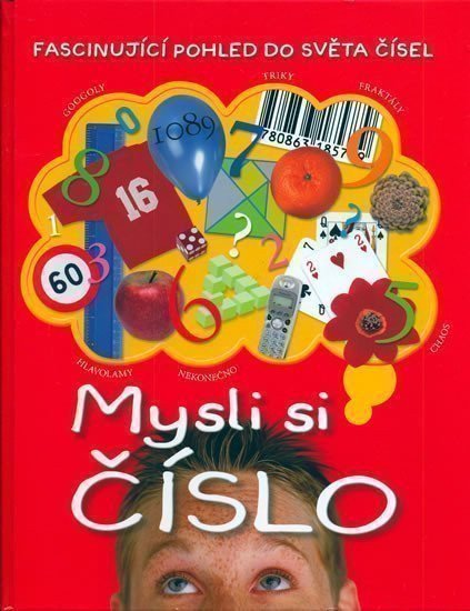 Ball Johnny: Mysli si číslo - Fascinující pohled do světa čísel