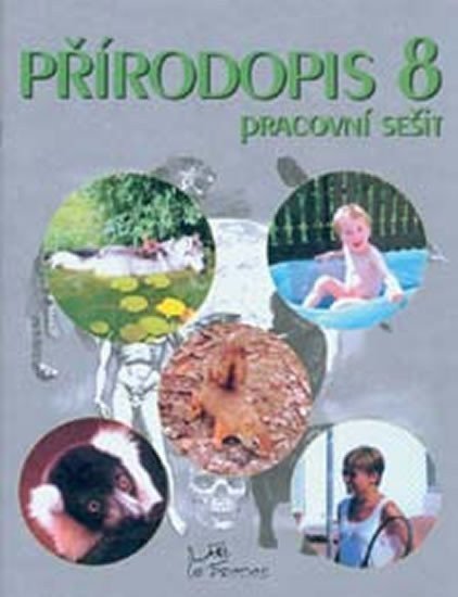 kolektiv autorů: Přírodopis 8 – Pracovní sešit