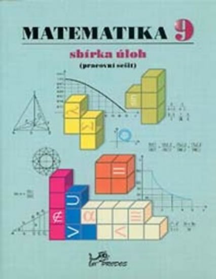 Molnár Josef: Matematika 9 - Sbírka úloh Molnár Josef: Matematika 9 - Sbírka úloh