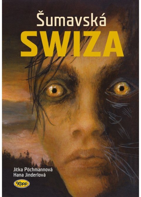 Pöchmannová Jitka: Šumavská SWIZA