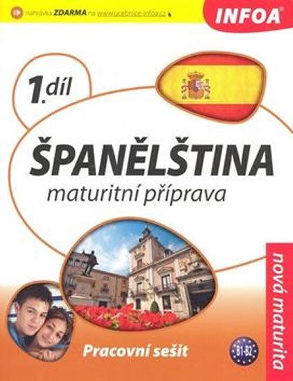 kolektiv autorů: Španělština 1 maturitní příprava - pracovní sešit
