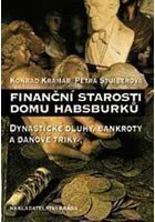 Kramar Konrád: Finanční starosti domu Habsburků