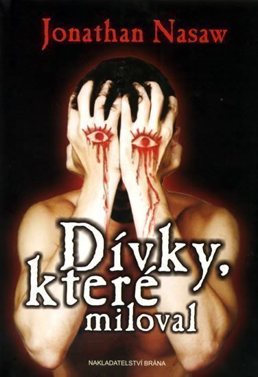 Nasaw Jonathan: Dívky, které miloval