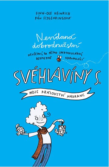 Heinrich Finn-Ole: Svéhlavíny S. 1 - Moje království nadranc Heinrich Finn-Ole: Svéhlavíny S. 1 - Moje království nadranc