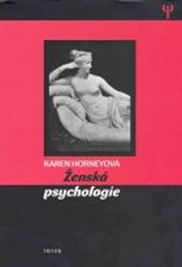 Horneyová Karen: Ženská psychologie