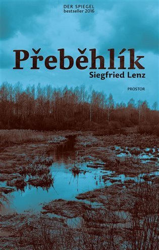 Lenz Siegfried: Přeběhlík