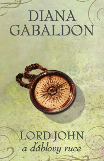 Gabaldon Diana: Lord John a ďáblovy ruce