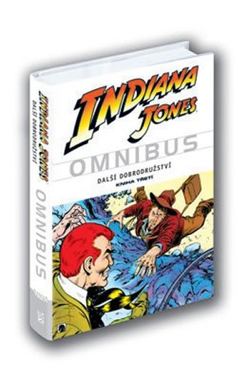 kolektiv autorů: Indiana Jones - Omnibus - Další dobrodružství - kniha třetí