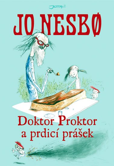 Nesbo Jo: Doktor Proktor a prdicí prášek