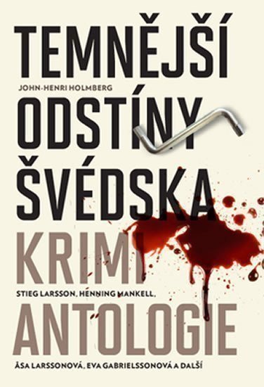 Holmberg John-Henri: Temnější odstíny Švédska
