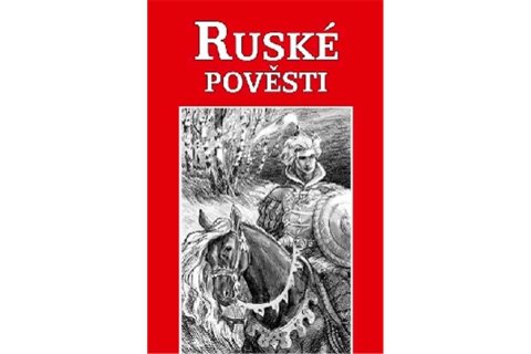neuveden: Ruské pověsti neuveden: Ruské pověsti