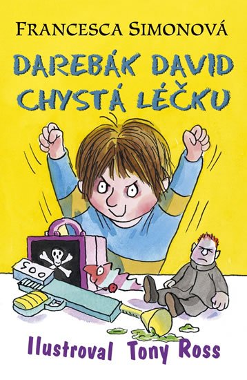 Simonová Francesca: Darebák David chystá léčku Simonová Francesca: Darebák David chystá léčku