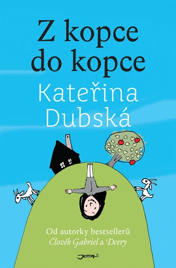 Dubská Kateřina: Z kopce do kopce