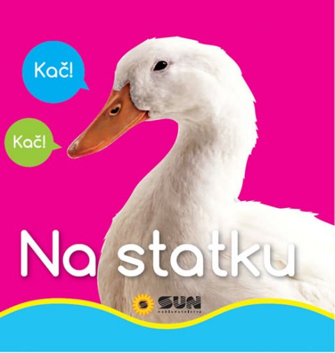 neuveden: Na statku - Moje první obrázky neuveden: Na statku - Moje první obrázky