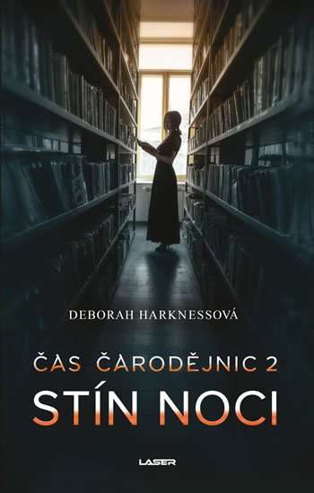 Harknessová Deborah: Čas čarodějnic 2: Stín noci