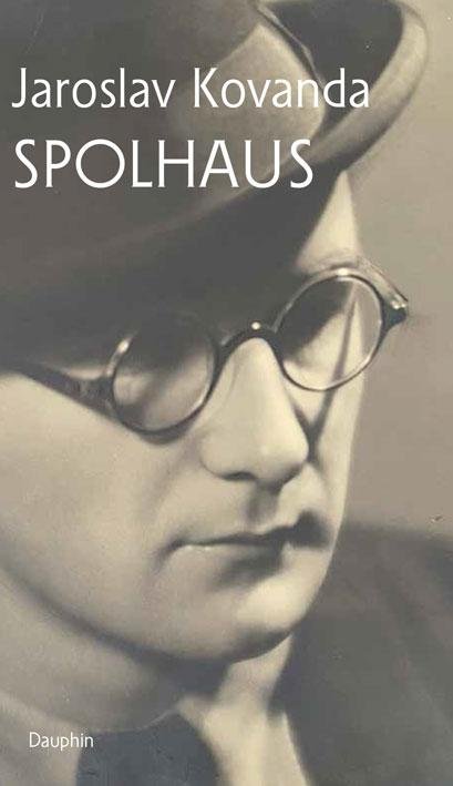 Kovanda Jaroslav O.: Spolhaus